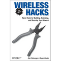 Wireless Hacks: Tips & Tools for Building, Extending, and Securing Your Network - Paperback