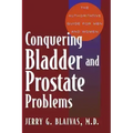 Conquering Bladder and Prostate Problems - Paperback