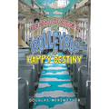 The Dao of Doug 3: the Trolleybus of Happy Destiny - Paperback