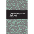 The Underground Railroad - Paperback