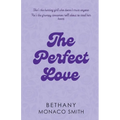 The Perfect Love - Paperback