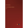 Life of Sir Henry Lawrence: Vol. I - Hardcover