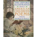 The Oxford Illustrated Book of American Children's Poems - Paperback