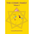 The Cosmic Family, Volume 3 - Hardcover