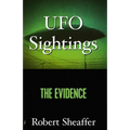 UFO Sightings: The Evidence - Hardcover