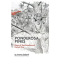 Ponderosa Pines: Days of the Deadwood Forest Fire - Paperback