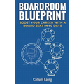 Boardroom Blueprint - Paperback