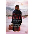 Once a Midwife: A Hope River Novel - Paperback