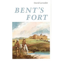 Bent's Fort - Paperback