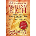 The Science of Getting Rich: Attracting Financial Success Through Creative Thought - Paperback