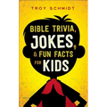Bible Trivia, Jokes, and Fun Facts for Kids - Paperback