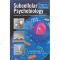 Subcellular Psychobiology Diagnosis Handbook: Subcellular Causes of Psychological Symptoms - Paperback