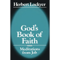 The God's Book of Faith: Meditations from Job - Paperback