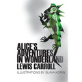 Alice's Adventures in Wonderland - Hardcover