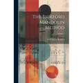 The Bickford Mandolin Method; Volume 1 - Paperback