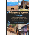 Wandering Woman: Colorado: The Ultimate Road Trip: One Woman's Journey Across the United States by Car - Paperback