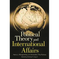 Political Theory and International Affairs: Hans J. Morgenthau on Aristotle's the Politics - Paperback
