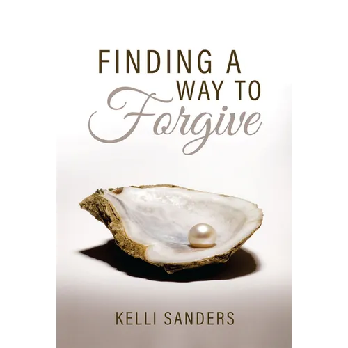 Finding a Way to Forgive - Mass Market Paperbound