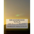 Brahmrishi Yoga: 200 Teacher Training - Paperback