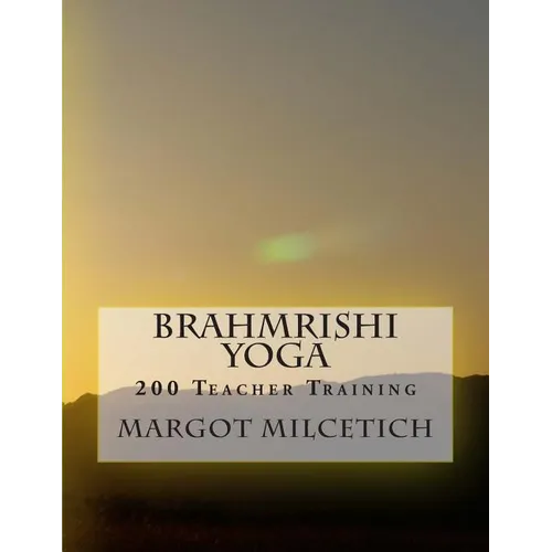 Brahmrishi Yoga: 200 Teacher Training - Paperback