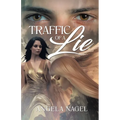Traffic of a Lie - Paperback