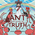 The Ant Who Found the Truth - Paperback