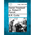 Daniel Treadwell vs. Robert P. Parrott - Paperback