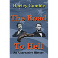 The Road to Hell - Paperback