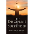 The Discipline of Surrender - Paperback