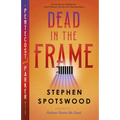 Dead in the Frame: A Pentecost and Parker Mystery - Paperback