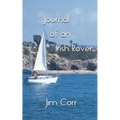 Journal of an Irish Rover: Part One - Paperback