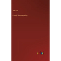 Family Homoeopathy - Hardcover