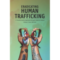 Eradicating Human Trafficking: A Transformative Approach through Collective Impact - Paperback