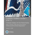 Continuity Guidance Circular 1 (CGC 1): Continuity Guidance for Non-Federal Entities (States, Territories, Tribal, and Local Government Jurisdictions - Paperback