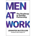 Men at Work: The Roadmap to Gender Partnership - Hardcover