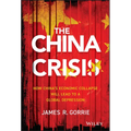 The China Crisis - Hardcover