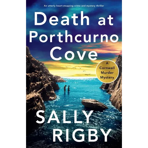 Death at Porthcurno Cove: An utterly heart-stopping crime and mystery thriller - Paperback