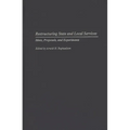 Restructuring State and Local Services: Ideas, Proposals, and Experiments - Hardcover