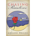 Chasing Rainbows - Paperback