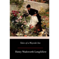 Tales of a Wayside Inn - Paperback