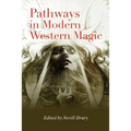 Pathways in Modern Western Magic - Paperback