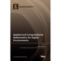 Applied and Computational Mathematics for Digital Environments - Hardcover