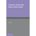 A History of the Beja Tribes of the Sudan - Paperback