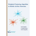 Weighted Clustering Algorithm in Mobile Ad-Hoc Networks - Paperback