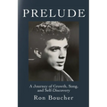 Prelude: A Journey of Growth, Song, and Self-Discovery - Paperback