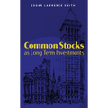 Common Stocks as Long Term Investments - Hardcover