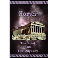 Homer - The Iliad and the Odyssey - Paperback