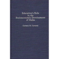 Education's Role in the Socioeconomic Development of Malta - Hardcover