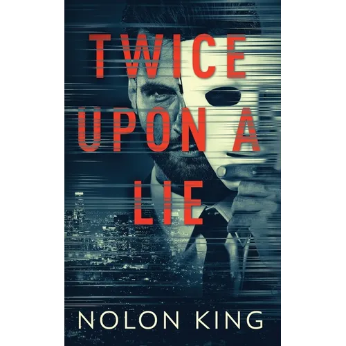 Twice Upon A Lie - Paperback