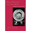 Max Ernst and Alchemy: A Magician in Search of Myth - Paperback